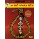 Lucky Luke , Maryo Donbin Pedu , La Corde Au Cou - Gerra , Achde
