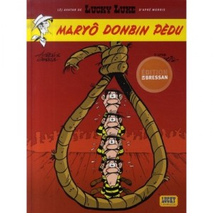 Lucky Luke , Maryo Donbin Pedu , La Corde Au Cou - Gerra , Achde