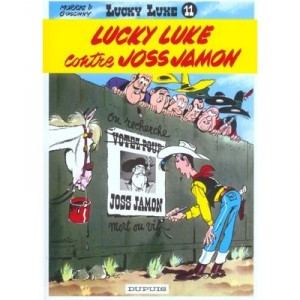 Lucky Luke T.11 , Contre Joss Jamon - Morris , Rene Goscinny