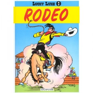 Lucky Luke T.2 , Rodeo - Goscinny, Rene Morris