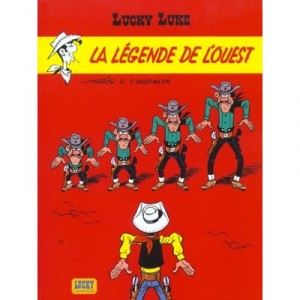 Lucky Luke T.41 , La Legende De L'ouest - Morris , Rene Goscinny