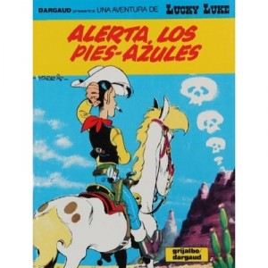 Lucky Luke T.45 , Alerte Aux Pieds Bleus (espagnol) - Morris , Rene Goscinny