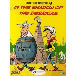 Lucky Luke T.5 , In The Shadow Of The Derricks - Morris , Goscinny