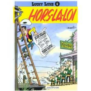 Lucky Luke T.6 , Hors-la-loi - Morris