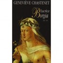 Lucrece Borgia - Genevieve Chastenet