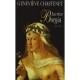 Lucrece Borgia - Genevieve Chastenet