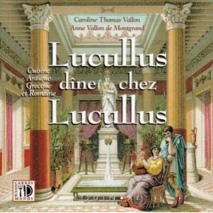 Lucullus Dine Chez Lucullus - Caroline Thomas