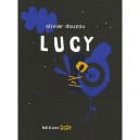 Lucy - Olivier Douzou