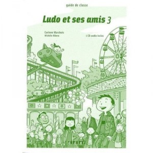 Ludo Et Ses Amis Guide Pedagogique + Cd Classe - Corinne Marchois