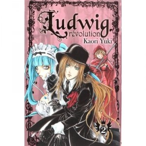Ludwig Revolution T.2 - Kaori Yuki