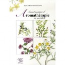 Manuel Pratique D'aromatherapie Au Quotidien - Patrice De Bonneval , Franck Dubus