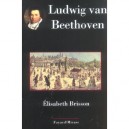 Ludwig Von Beethoven - Elisabeth Brisson