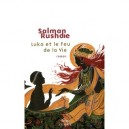 Luka Et Le Feu De La Vie - Salman Rushdie