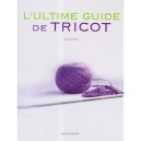 L'ultime Guide De Tricot - Sharon Brant