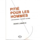 Pitie Pour Les Hommes - D Labayle