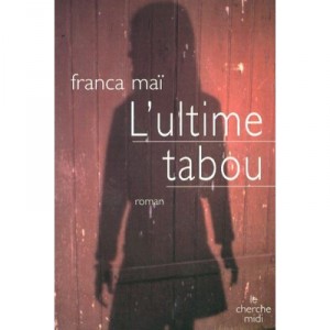 L'ultime Tabou - Franca Mai
