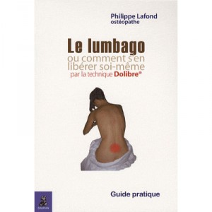 Lumbago or how to release yourself - Philippe Lafond