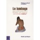 Lumbago Ou Comment S'en Liberer Soi-meme - Lafond Philippe