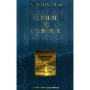 Lumiere De L'absence - Jacqueline Adam