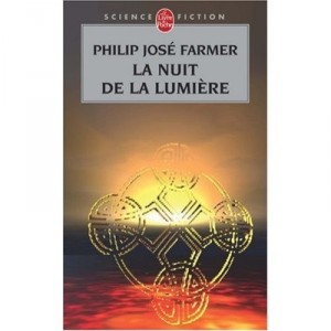 La Nuit De La Lumiere - Philip-jose Farmer