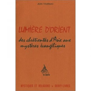 Lumiere D'orient - Jean Tourniac
