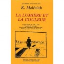 La Lumiere Et La Couleur , Ecrits T.4 - K. Malevitch