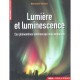 Lumiere Et Luminescence - Bernard Valeur
