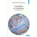 Lumiere Et Matiere. Une Etrange Histoire - Richard Feynman