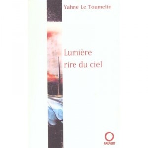 Lumiere , Rire Du Ciel - Jacques-yves Le Toumelin