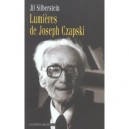 Lumieres De Joseph Czapski - Jil Silberstein
