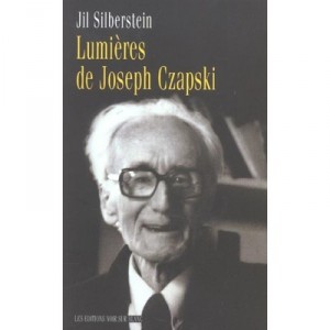 Lumieres De Joseph Czapski - Jil Silberstein