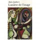 Lumieres De L'image - Alain Jaubert