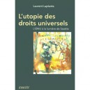 Utopie Des Droits Universels - Laurent Laplante