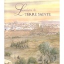 Lumieres De Terre Sainte - Marc Alibert