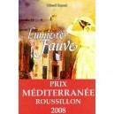 Lumiere Fauve , Pourquoi Les Reves Meurent ? - Gerard Raynal