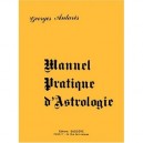 Manuel Pratique D'astrologie - Georges Antares