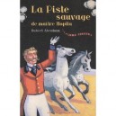 Luna Circus T.2 , La Harde Indomptee De Maitre - Hubert Abraham