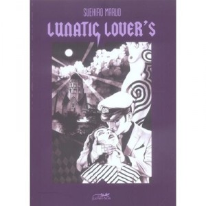 Lunatic Lover's - Suehiro Maruo