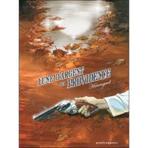 Lune D'argent Sur Providence , Coffret Luxe - Eric Herenguel