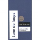 Lune De Loups - Julio Llamazares