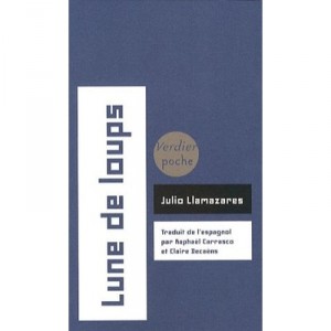 Lune De Loups - Julio Llamazares