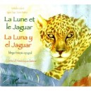 La Lune Et Le Jaguar , La Luna Y El Jaguar , Conte D'amerique Latine - Isabelle Cadore , Sylvie Faur , Laura Suarez