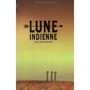 Lune Indienne - Antje Babendererde