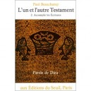 L'un Et Lautre Testament T.2 Accomplir Les Ecritures - Paul Beauchamp