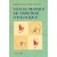 Le Manuel Pratique De Chirurgie Otologique - Michel Portmann