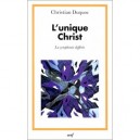L'unique Christ , La Symphonie Differee - Christian Duquoc