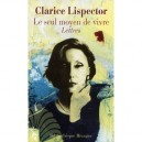 Le Seul Moyen De Vivre - Clarice Lispector