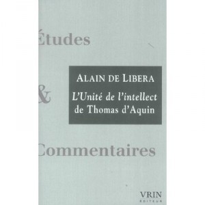 L'unite De L'intellect De Thomas D'aquin - Alain De Libera