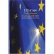 L'europe, Petite Histoire D'une Grande Idee - Benjamin Angel , Jacques Lafitte