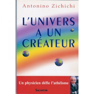 L'univers A Un Createur Un Physicien Defie L Atheisme - Zichichi